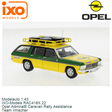 Modelauto 1:43 | IXO-Models RAC418X.22 | Opel AdmiralB Caravan Rally Assistance | Team Irmscher