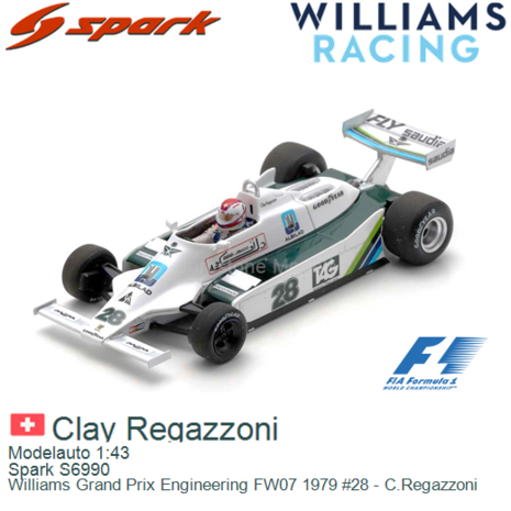 Modelauto 1:43 | Spark S6990 | Williams Grand Prix Engineering FW07 1979 #28 - C.Regazzoni