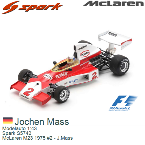 Modelauto 1:43 | Spark S5742 | McLaren M23 1975 #2 - J.Mass