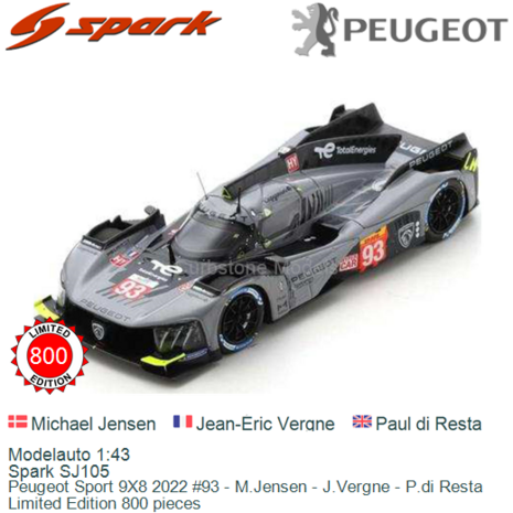 Modelauto 1:43 | Spark SJ105 | Peugeot Sport 9X8 2022 #93 - M.Jensen - J.Vergne - P.di Resta