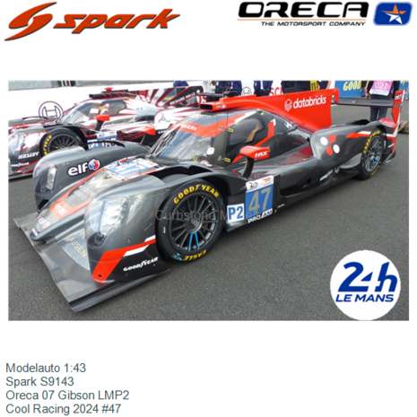 Modelauto 1:43 | Spark S9143 | Oreca 07 Gibson LMP2 | Cool Racing 2024 #47