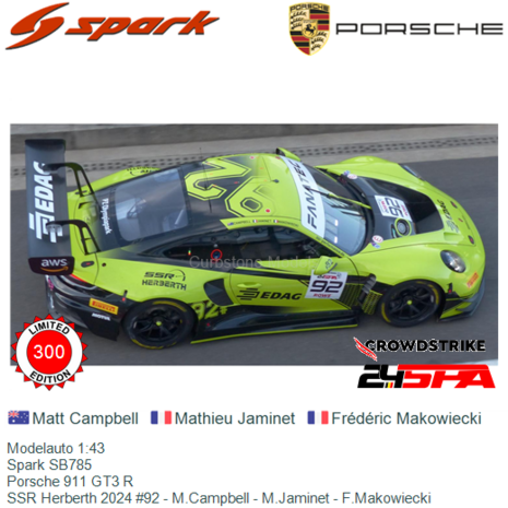 Modelauto 1:43 | Spark SB785 | Porsche 911 GT3 R | SSR Herberth 2024 #92 - M.Campbell - M.Jaminet - F.Makowiecki