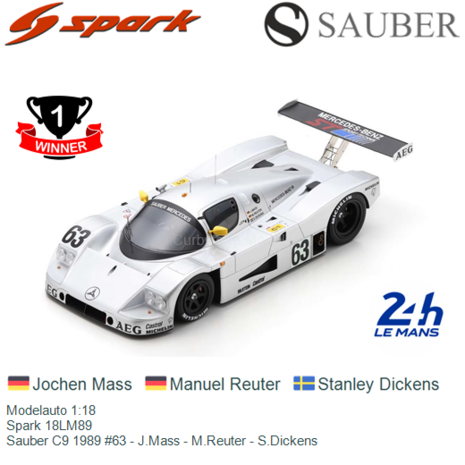 Modelauto 1:18 | Spark 18LM89 | Sauber C9 1989 #63 - J.Mass - M.Reuter - S.Dickens