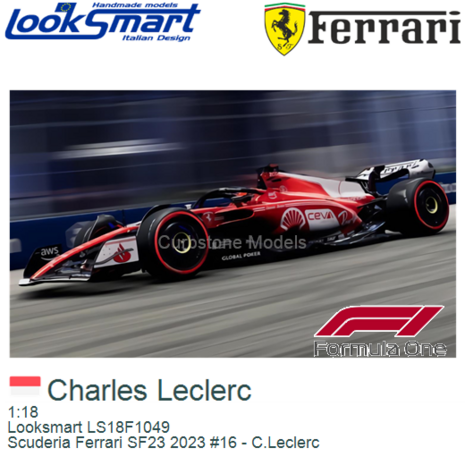 1:18 | Looksmart LS18F1049 | Scuderia Ferrari SF23 2023 #16 - C.Leclerc