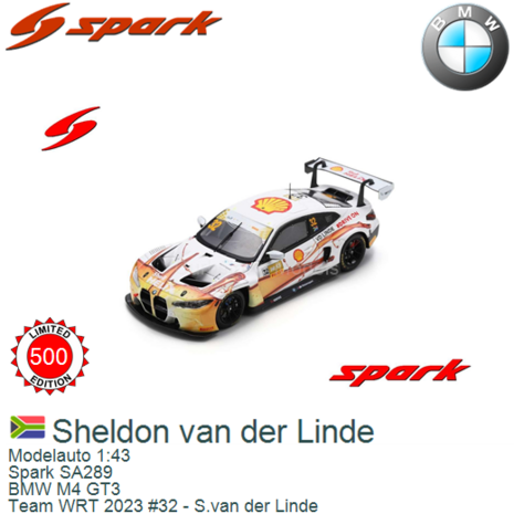 Modelauto 1:43 | Spark SA289 | BMW M4 GT3 | Team WRT 2023 #32 - S.van der Linde