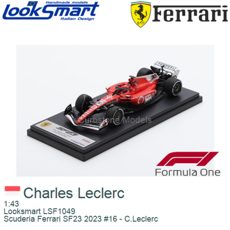 1:43 | Looksmart LSF1049 | Scuderia Ferrari SF23 2023 #16 - C.Leclerc