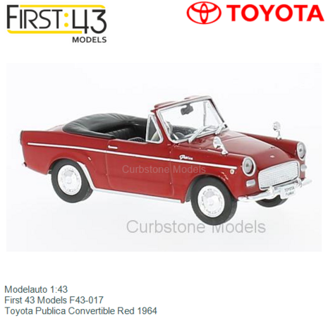 Modelauto 1:43 | First 43 Models F43-017 | Toyota Publica Convertible Red 1964