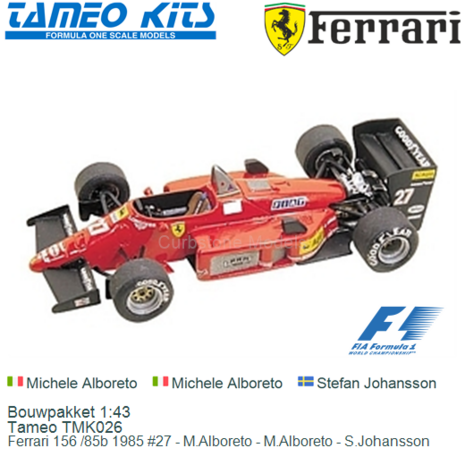 Bouwpakket 1:43 | Tameo TMK026 | Ferrari 156 /85b 1985 #27 - M.Alboreto - M.Alboreto - S.Johansson