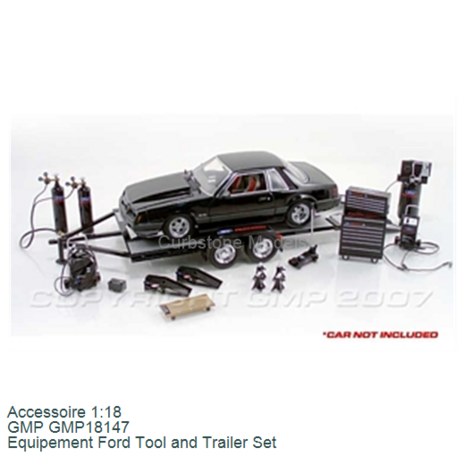 Accessoire 1:18 | GMP GMP18147 | Equipement Ford Tool and Trailer Set