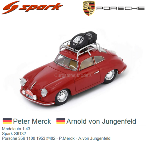 Modelauto 1:43 | Spark S6132 | Porsche 356 1100 1953 #402 - P.Merck - A.von Jungenfeld