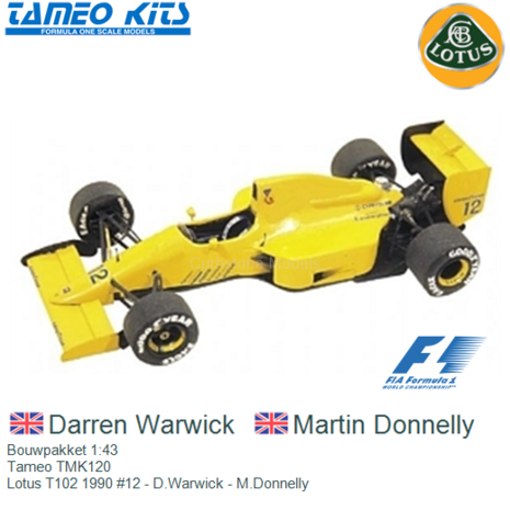 Bouwpakket 1:43 | Tameo TMK120 | Lotus T102 1990 #12 - D.Warwick - M.Donnelly