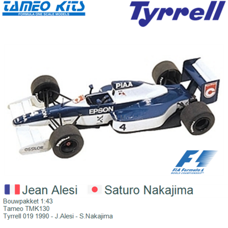 Bouwpakket 1:43 | Tameo TMK130 | Tyrrell 019 1990 - J.Alesi - S.Nakajima