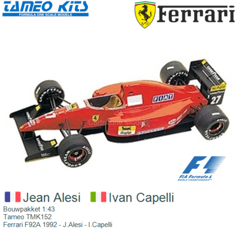 Bouwpakket 1:43 | Tameo TMK152 | Ferrari F92A 1992 - J.Alesi - I.Capelli