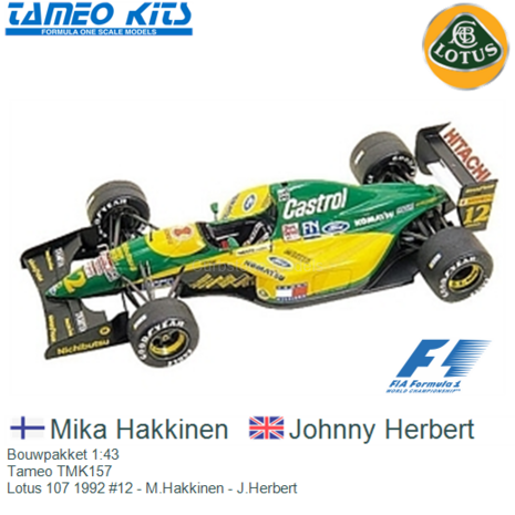 Bouwpakket 1:43 | Tameo TMK157 | Lotus 107 1992 #12 - M.Hakkinen - J.Herbert