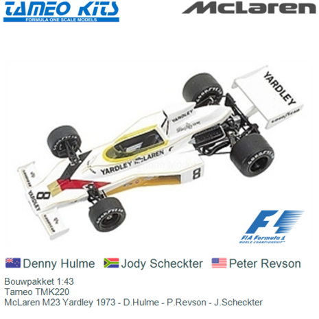 Bouwpakket 1:43 | Tameo TMK220 | McLaren M23 Yardley 1973 - D.Hulme - P.Revson - J.Scheckter