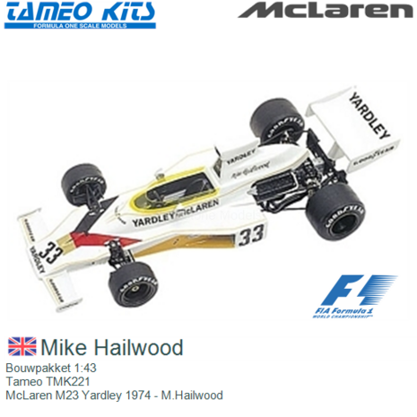 Bouwpakket 1:43 | Tameo TMK221 | McLaren M23 Yardley 1974 - M.Hailwood