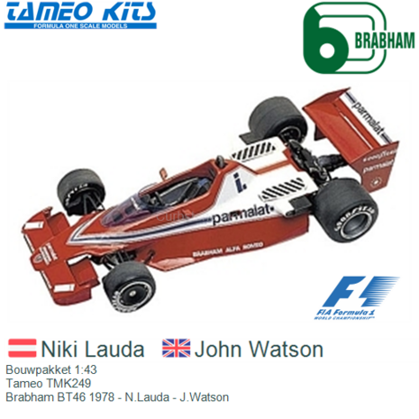 Bouwpakket 1:43 | Tameo TMK249 | Brabham BT46 1978 - N.Lauda - J.Watson