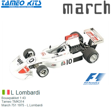 Bouwpakket 1:43 | Tameo TMK314 | March 751 1975 - L.Lombardi