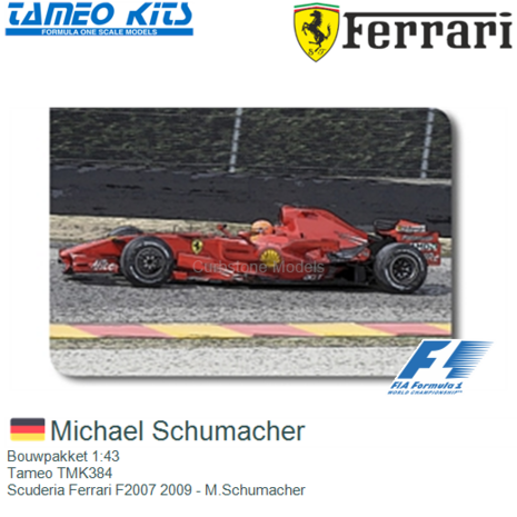 Bouwpakket 1:43 | Tameo TMK384 | Scuderia Ferrari F2007 2009 - M.Schumacher