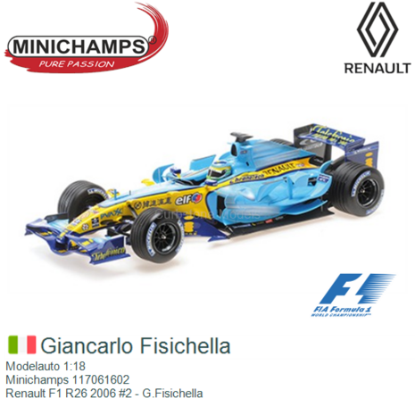 Modelauto 1:18 | Minichamps 117061602 | Renault F1 R26 2006 #2 - G.Fisichella