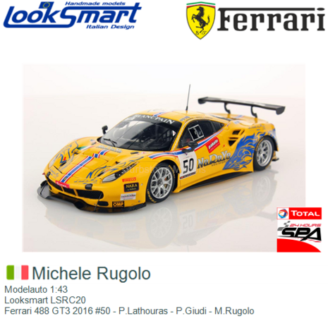 Modelauto 1:43 | Looksmart LSRC20 | Ferrari 488 GT3 2016 #50 - P.Lathouras - P.Giudi - M.Rugolo