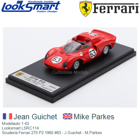 Modelauto 1:43 | Looksmart LSRC114 | Scuderia Ferrari 275 P2 1965 #63 - J.Guichet - M.Parkes