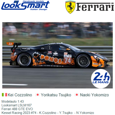 Modelauto 1:43 | Looksmart LSLM167 | Ferrari 488 GTE EVO | Kessel Racing 2023 #74 - K.Cozzolino - Y.Tsujiko  - N.Yokomizo