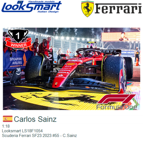 1:18 | Looksmart LS18F1054 | Scuderia Ferrari SF23 2023 #55 - C.Sainz