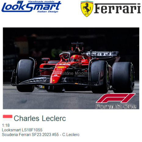 1:18 | Looksmart LS18F1055 | Scuderia Ferrari SF23 2023 #55 - C.Leclerc