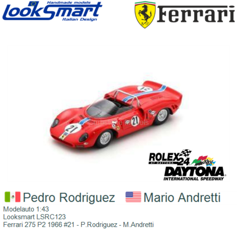 Modelauto 1:43 | Looksmart LSRC123 | Ferrari 275 P2 1966 #21 - P.Rodriguez - M.Andretti