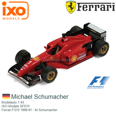 Modelauto 1:43 | IXO-Models SF010 | Ferrari F310 1996 #1 - M.Schumacher