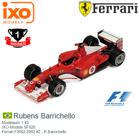 Modelauto 1:43 | IXO-Models SF020 | Ferrari F2002 2002 #2 - R.Barrichello