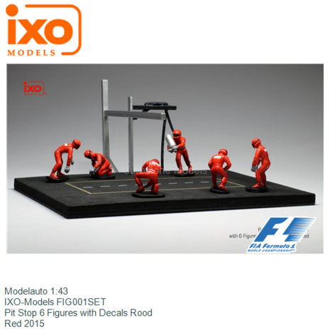 Modelauto 1:43 | IXO-Models FIG001SET | Pit Stop 6 Figures with Decals Rood | Red 2015