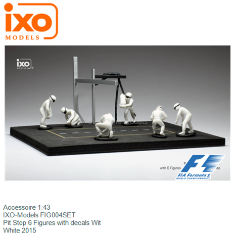 Accessoire 1:43 | IXO-Models FIG004SET | Pit Stop 6 Figures with decals Wit | White 2015