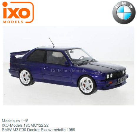 Modelauto 1:18 | IXO-Models 18CMC122.22 | BMW M3 E30 Donker Blauw metallic 1989