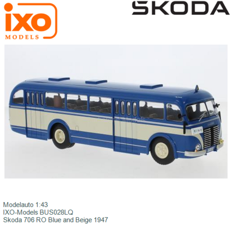 Modelauto 1:43 | IXO-Models BUS028LQ | Skoda 706 RO Blue and Beige 1947