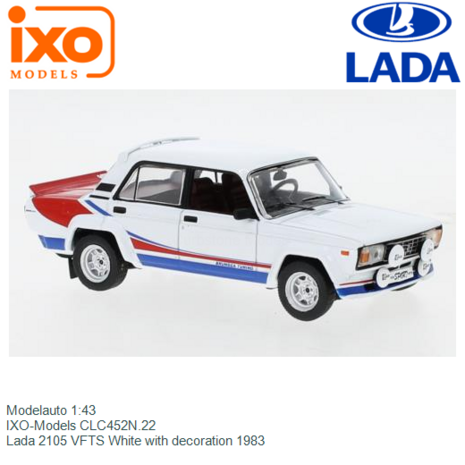 Modelauto 1:43 | IXO-Models CLC452N.22 | Lada 2105 VFTS White with decoration 1983