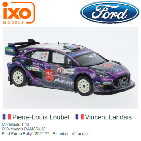 Modelauto 1:43 | IXO-Models RAM854.22 | Ford Puma Rally1 2022 #7 - P.Loubet - V.Landais