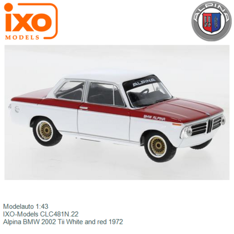 Modelauto 1:43 | IXO-Models CLC481N.22 | Alpina BMW 2002 Tii White and red 1972