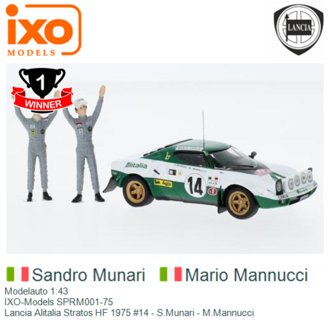 Modelauto 1:43 | IXO-Models SPRM001-75 | Lancia Alitalia Stratos HF 1975 #14 - S.Munari - M.Mannucci