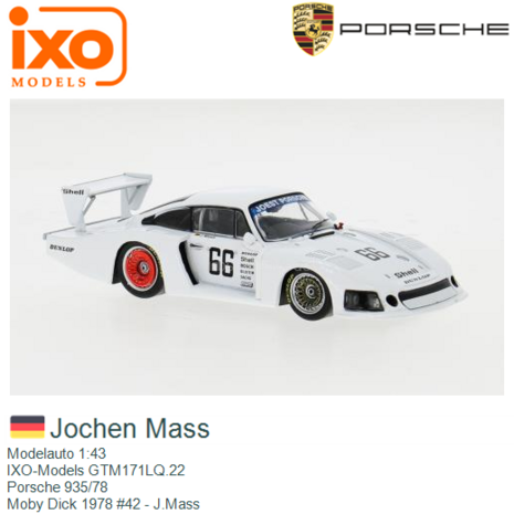 Modelauto 1:43 | IXO-Models GTM171LQ.22 | Porsche 935/78 | Moby Dick 1978 #42 - J.Mass