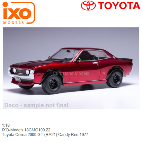 1:18 | IXO-Models 18CMC190.22 | Toyota Celica 2000 GT (RA21) Candy Red 1977