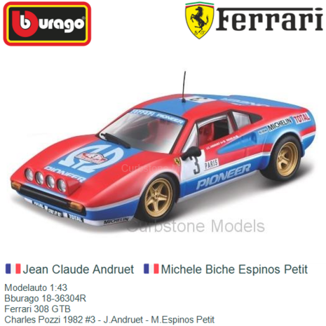 Modelauto 1:43 | Bburago 18-36304R | Ferrari 308 GTB | Charles Pozzi 1982 #3 - J.Andruet - M.Espinos Petit