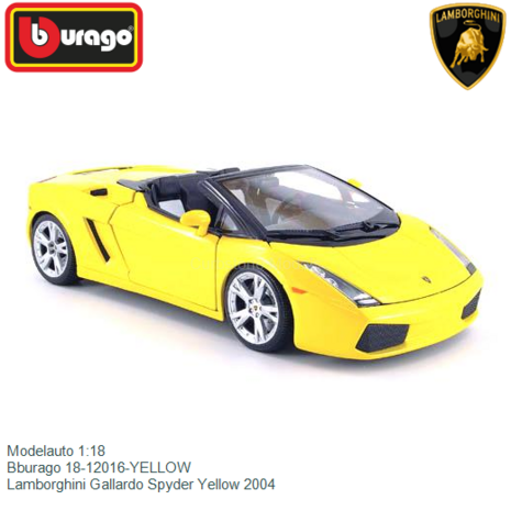 Modelauto 1:18 | Bburago 18-12016-YELLOW | Lamborghini Gallardo Spyder Yellow 2004