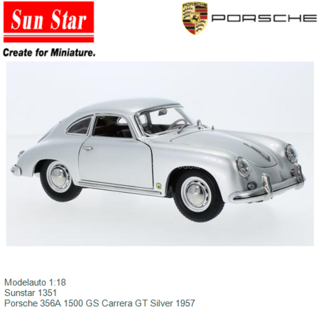 Modelauto 1:18 | Sunstar 1351 | Porsche 356A 1500 GS Carrera GT Silver 1957