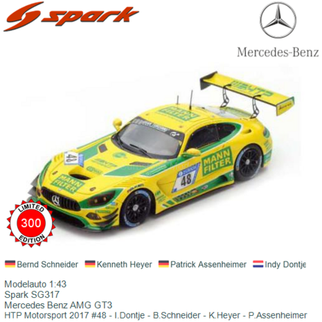 Modelauto 1:43 | Spark SG317 | Mercedes Benz AMG GT3 | HTP Motorsport 2017 #48 - I.Dontje - B.Schneider - K.Heyer - P.Assenheim