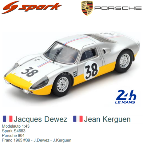 Modelauto 1:43 | Spark S4683 | Porsche 904 | Franc 1965 #38 - J.Dewez - J.Kerguen