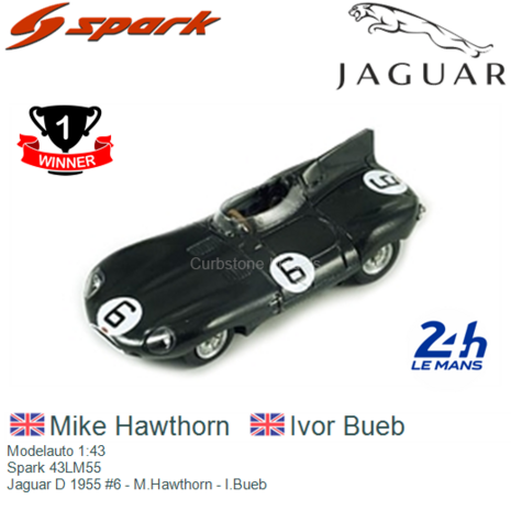 Modelauto 1:43 | Spark 43LM55 | Jaguar D 1955 #6 - M.Hawthorn - I.Bueb