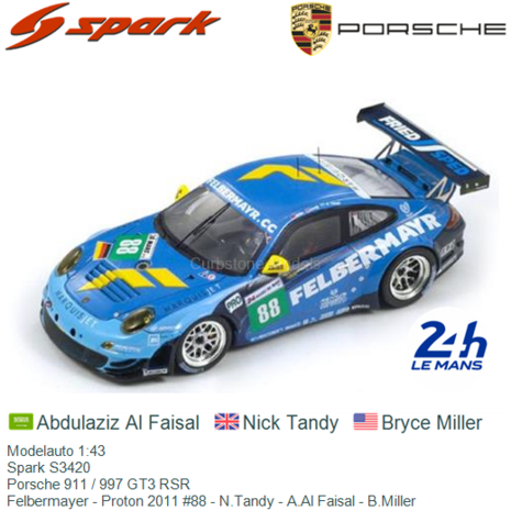 Modelauto 1:43 | Spark S3420 | Porsche 911 / 997 GT3 RSR | Felbermayer - Proton 2011 #88 - N.Tandy - A.Al Faisal - B.Miller