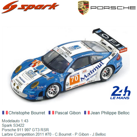 Modelauto 1:43 | Spark S3422 | Porsche 911 997 GT3 RSR | Larbre Competition 2011 #70 - C.Bourret - P.Gibon - J.Belloc